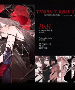 THORN x ROSE x FLAME